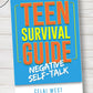 Teen Survival Guide: Negative Self-Talk